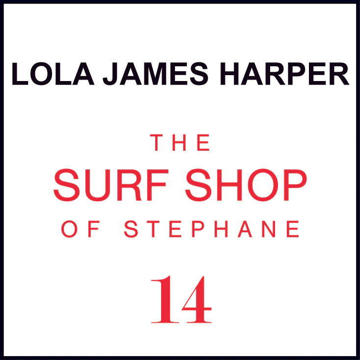 14 The Surf Shop of Stephane 蠟燭 - Lola James Harper